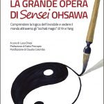 La Grande Opera di Sensei Ohsawa - Seconda edizione